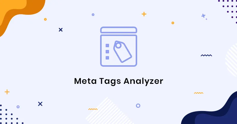 optimize-your-website-using-meta-tags-analyzer-tool